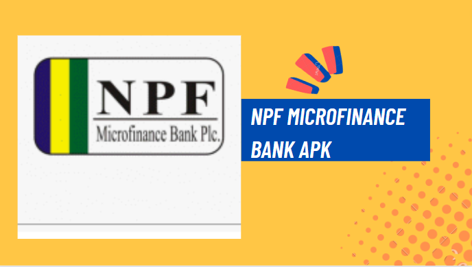 NPF Microfinance Bank Apk