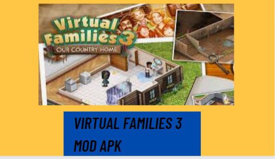 Virtual Families 3 Mod Apk 