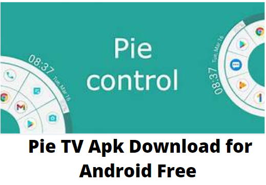 Pie TV Apk